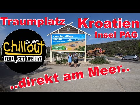 Traumplatz direkt am Wasser❤️Kroatien Insel PAG❤️Camping Village Simuni👍