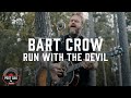 Bart Crow - Run With The Devil // Live at Post Oak Station