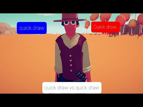 Quick draw vs quick draw (TABS)