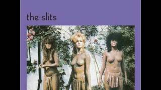 The Slits- I Heard It Through The Grapevine