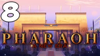 THE ROYAL NECROPOLIS! Pharaoh: A New Era - Campaign Gameplay #8