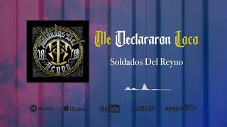 Me Declararon Loco Lyrics English Translation