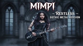 Download lagu RESTLESS – MIMPI (Gothic Metal Cover) mp3