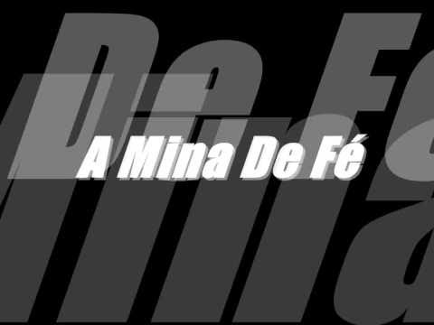 A Mina De Fé - Belo