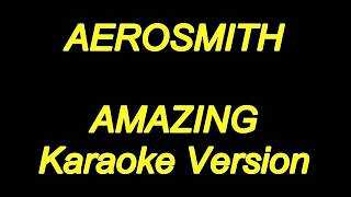 Aerosmith - Amazing (Karaoke Lyrics) NEW!!