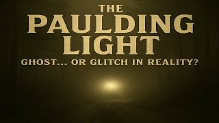 🔦 The Paulding Light Mystery | Ghosts, Headlights & the Loops We Can’t Escape