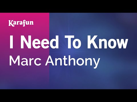 Karaoke I Need To Know - Marc Anthony *