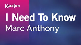 I Need to Know - Marc Anthony | Karaoke Version | KaraFun