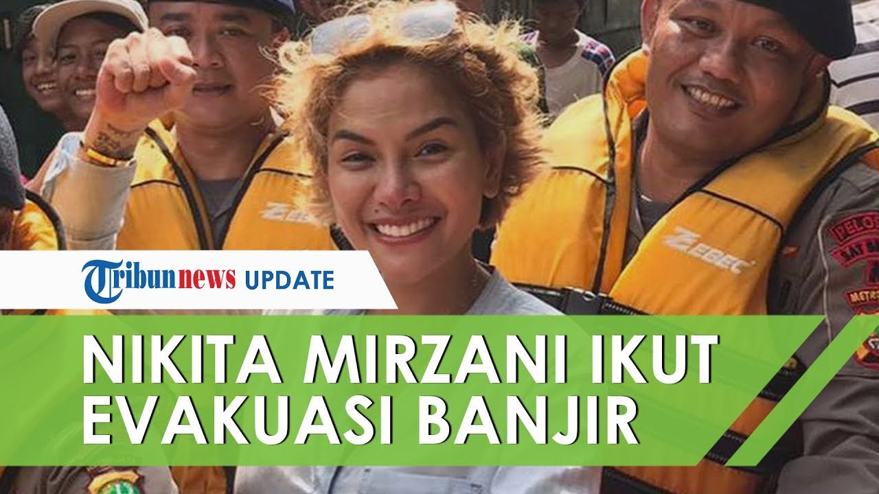  Nikita  Mirzani  Ikut Evakuasi Banjir  Pertama Kali Dalam 