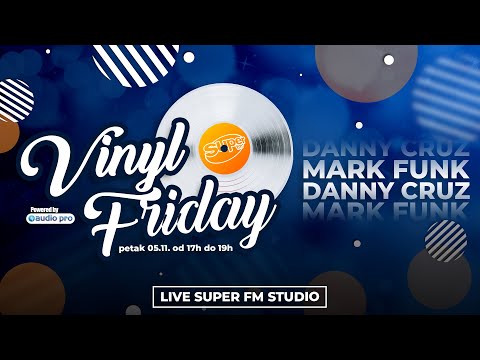 Vinyl Friday #53 Mark Funk & Danny Cruz┃Super FM