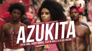 AZUKITA- Steve Aoki, Daddy Yankee, Play-N-Skillz &amp; Elvis Crespo/ CHOREOGRAPHY | Ramana Borba