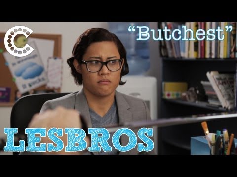 LESBROS: "Butchest"