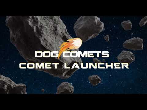 Dog Comets Comet Launcher