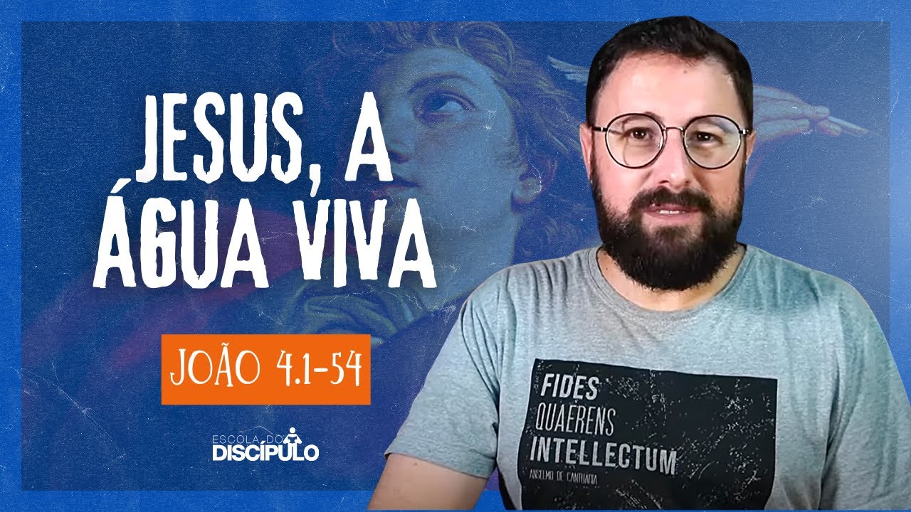 O encontro com a Mulher Samaritana  | João 4.1-54