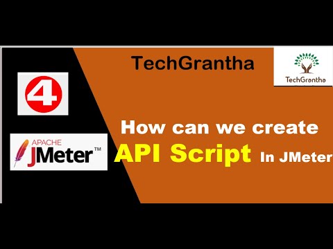 JMeter Tutorial 4:How can we create API Script In JMeter by TechGrantha
