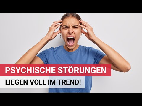 Psychische Störungen liegen voll im Trend😳