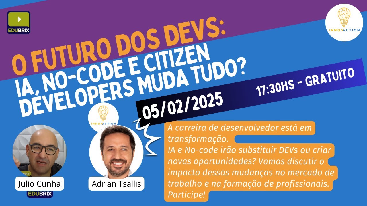 O Futuro dos Devs mudará com IA, No-code e Citizen Developers?