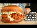 I Made A Giant Popeye's Chicken Sandwich