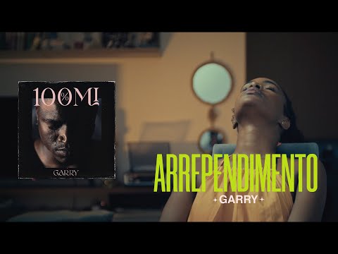 Garry - Arrependimento [Álbum 100%Mi]