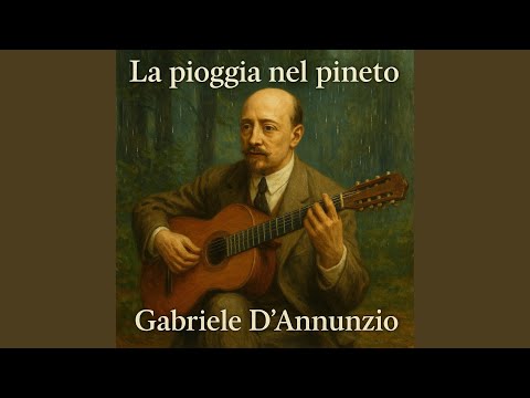 Gabriele D'Annunzio, La pioggia nel pineto
