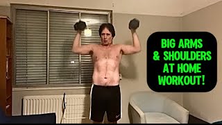 Build Big Arms & Shoulders At Home!