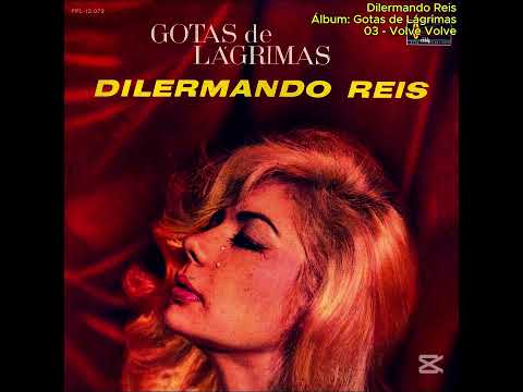 [Álbum completo] Dilermando Reis – Gotas De Lágrimas (1963)