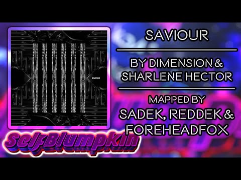 Beat Saber - Saviour - Dimension & Sharlene Hector - Mapped by Sadek.  Reddek & ForeheadFox