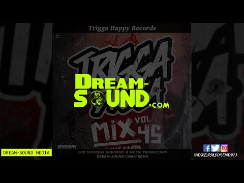 Trigga Happy Sound - Trigga Digga Mix 45 (Mix 2018 Ft Bounty Killer, Terry Ganzie, Pinchers)