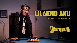 Download lagu LILAKNO AKU  - DJiamputh (DJ VERSION) mp3
