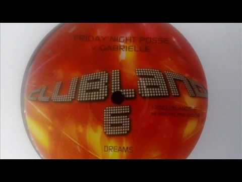 Friday Night Posse V Gabrielle - Dreams