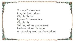 Cyndi Lauper - Insecurious Lyrics