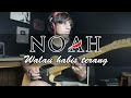 Noah Walau Habis Terang Versi 2 Solo Gitar Tutorial dan Backing Track #peterpan