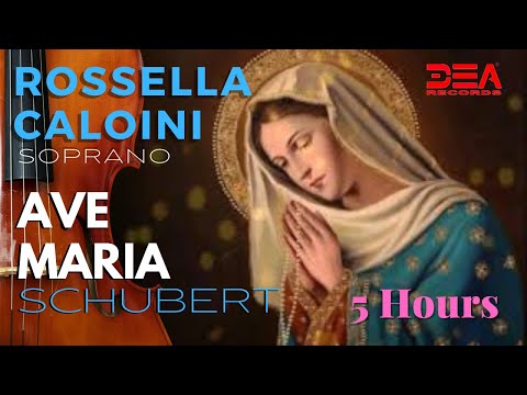 Ave Maria Schubert, 5 Hours | Ellens Gesang III, D. 839, Op. 52: No. 6, Rossella Caloini