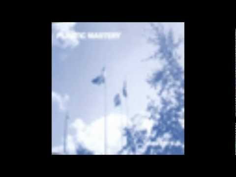 Plastice Mastery - I Fell In Love On The Way To A Funeral