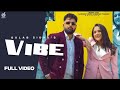 Vibe (Full Video) | Gulab Sidhu | Sruishty Maan | New Punjabi Song 2023 | Latest Punjabi Songs 2022