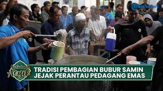 Tradisi Pembagian Bubur Samin Ramadhan, Jejak Perantau Pedagang Emas