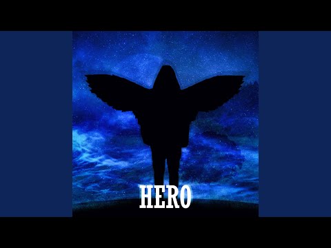 Hero (slowed)