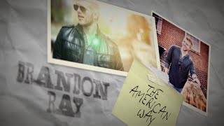 Brandon Ray - AMERICAN WAY (Lyric Video)