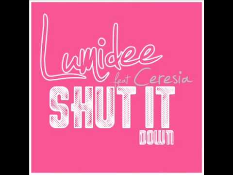 Lumidee feat. Ceresia - Shut it down
