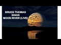 Bruce Thomas - Moon River