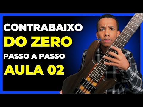 Aula de Contrabaixo Iniciante Nivel ZERO (Passo a Passo) | Aula 02.