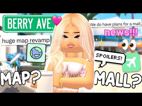 BERRY AVENUE *MALL UPDATE CONFIRMED, HUGE MAP REVAMP* & MORE SPOILERS!!