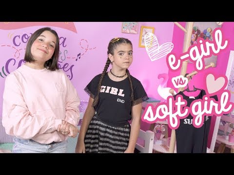 E-GIRL VS SOFT GIRL ❤️QUAL SEU ESTILO❤️ MUNDO DA MENINA