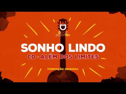 Sonho lindo video
