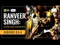 Ranveer Singh Answers Fan Questions Film Companion Front Row