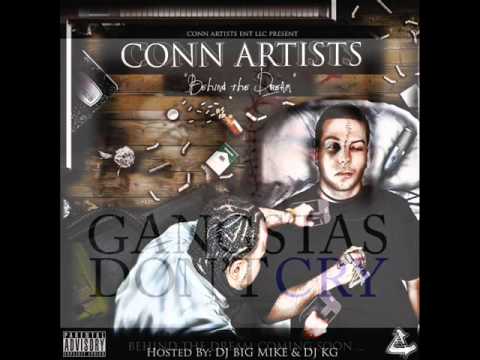 Conn Artists   Gangstas Dont Cry