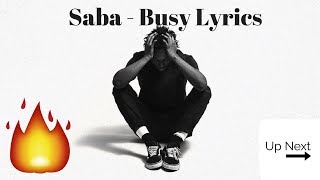 Saba - Busy Lyrics