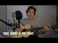 Halsey - You should be sad (José Audisio Cover)