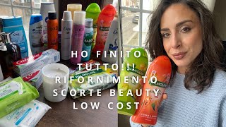 HO FINITO TUTTO 😱!!! HAUL RIFORNIMENTO SCORTE BEAUTY LOW COST 🛒🛍️