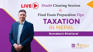 Live Doubt Clearing Session & Final Exam Preparation Tips for BBS 3rd Year 2080 | Taxation in Nepal|